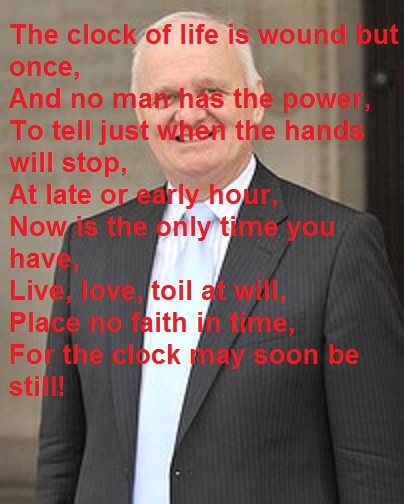 The Clock of Life may soon be still