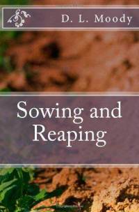 The laws of lifeSowing and Reaping