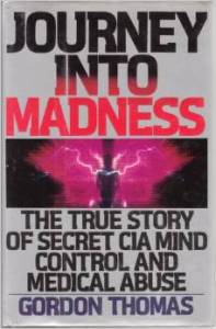 Journey Into Madness Gordon Thmas